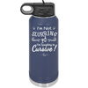 I'm not Slurring I'm Speaking in Cursive - Laser Engraved Stainless Steel Drinkware - 1072 -