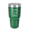 Being a Teacher is Easy - Laser Engraved Stainless Steel Drinkware - 1074 -