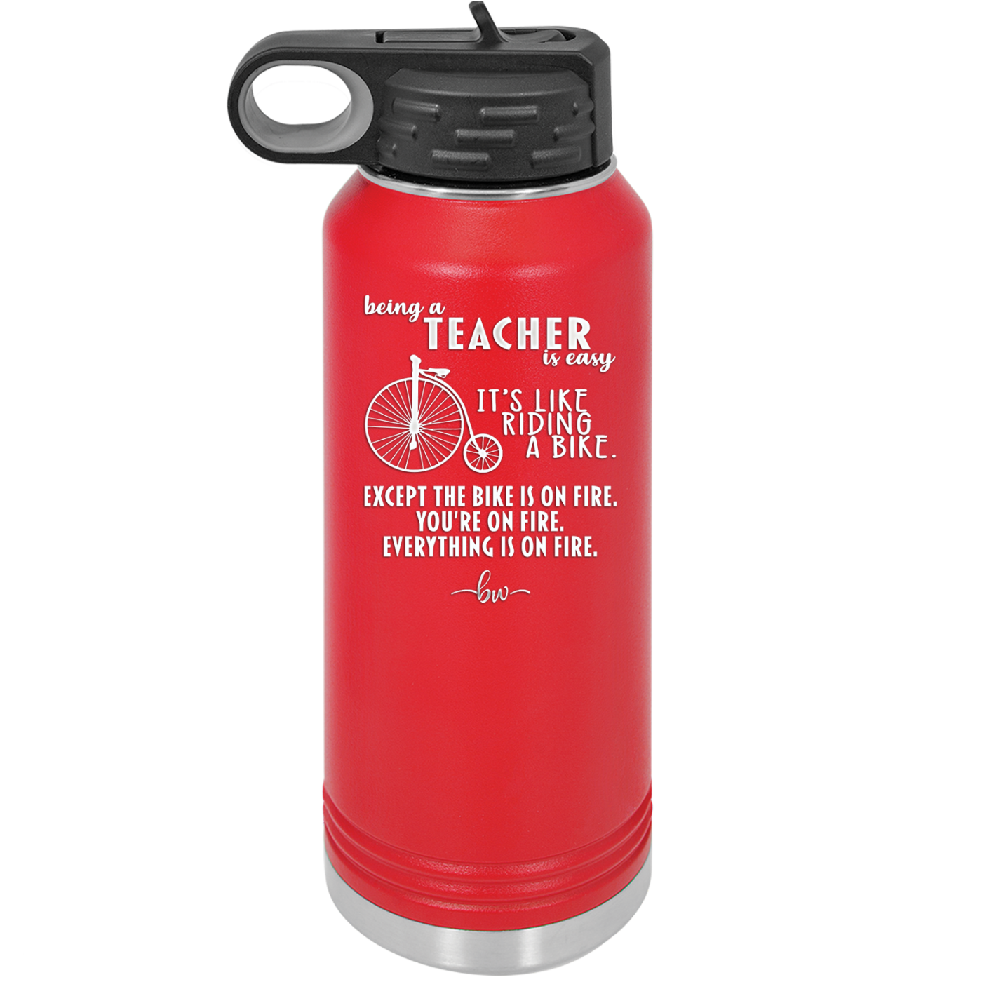 Being a Teacher is Easy - Laser Engraved Stainless Steel Drinkware - 1074 -