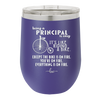 Being a Principal is Easy - Laser Engraved Stainless Steel Drinkware - 1075 -