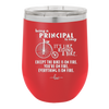 Being a Principal is Easy - Laser Engraved Stainless Steel Drinkware - 1075 -