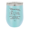 Being a Principal is Easy - Laser Engraved Stainless Steel Drinkware - 1075 -
