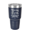 Being a Principal is Easy - Laser Engraved Stainless Steel Drinkware - 1075 -