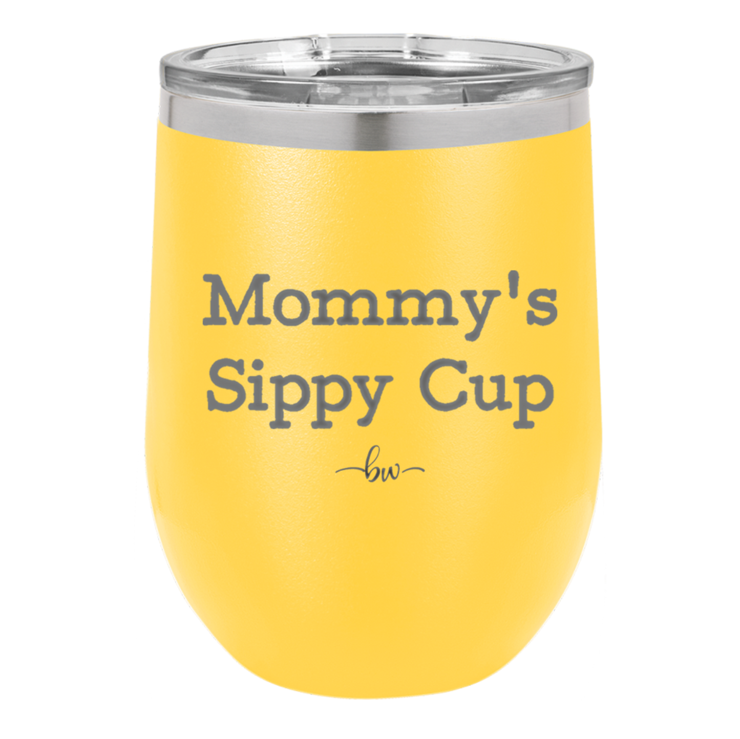 Mommy's Sippy Cup - Laser Engraved Stainless Steel Drinkware - 1076 -