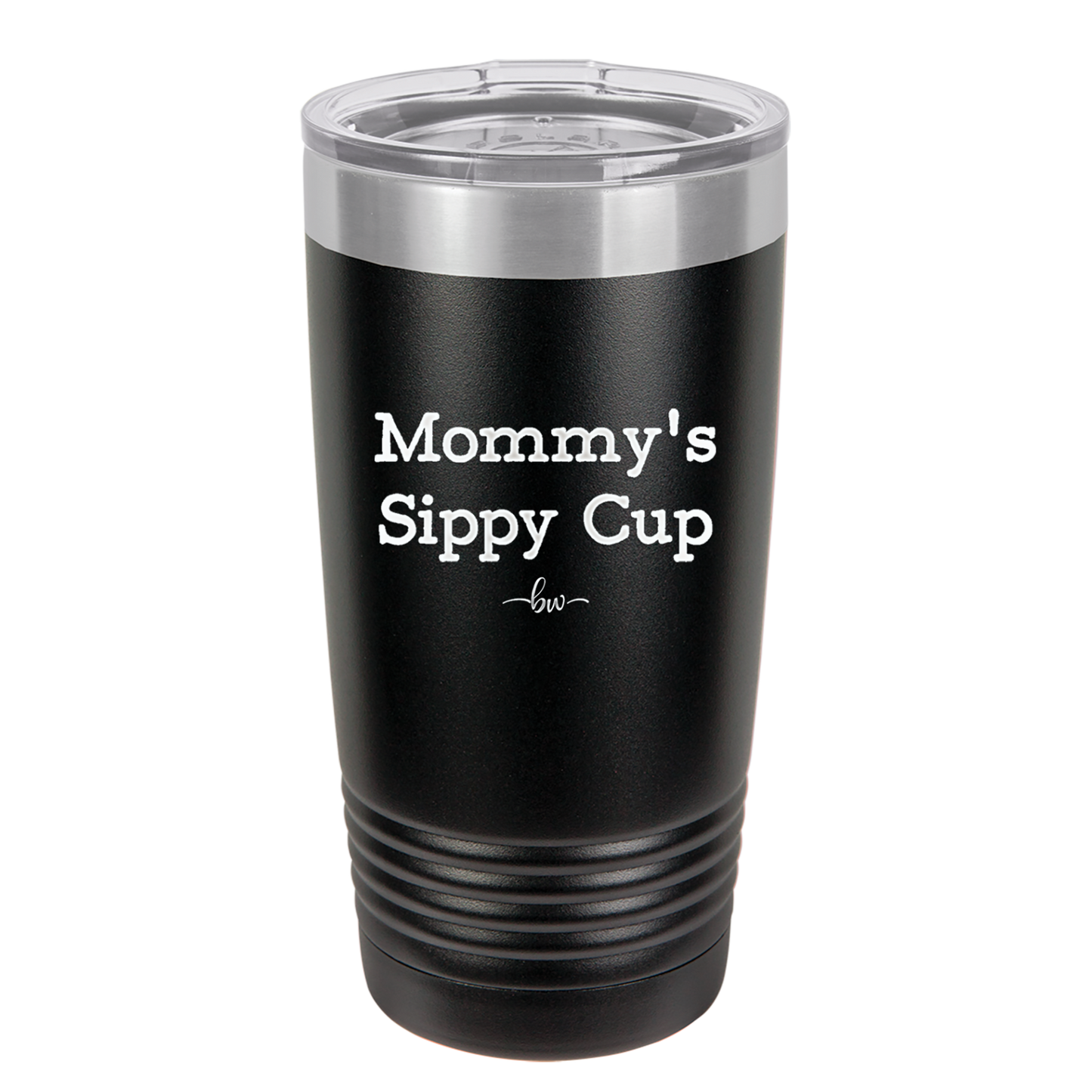 Mommy's Sippy Cup - Laser Engraved Stainless Steel Drinkware - 1076 -