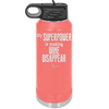 My Superpower is Making Wine Disappear - Laser Engraved Stainless Steel Drinkware - 1079 -