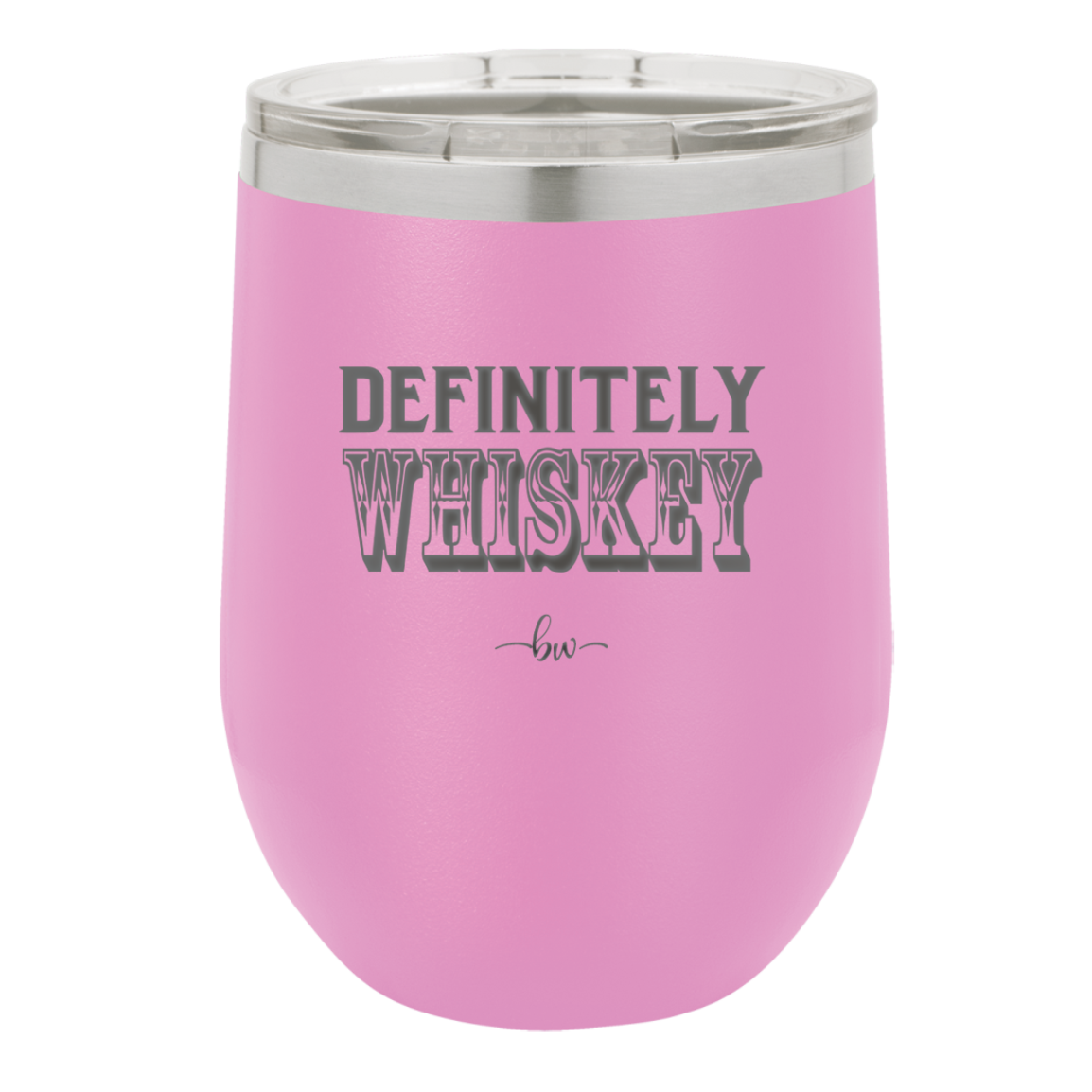 Definitely Whiskey - Laser Engraved Stainless Steel Drinkware - 1081 -