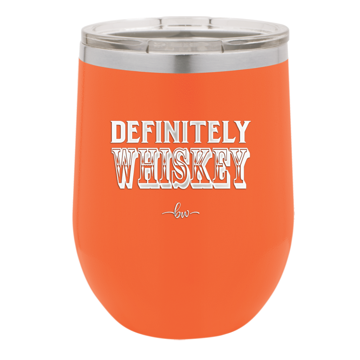 Definitely Whiskey - Laser Engraved Stainless Steel Drinkware - 1081 -