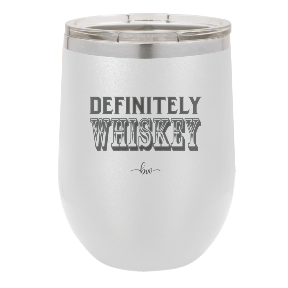 Definitely Whiskey - Laser Engraved Stainless Steel Drinkware - 1081 -