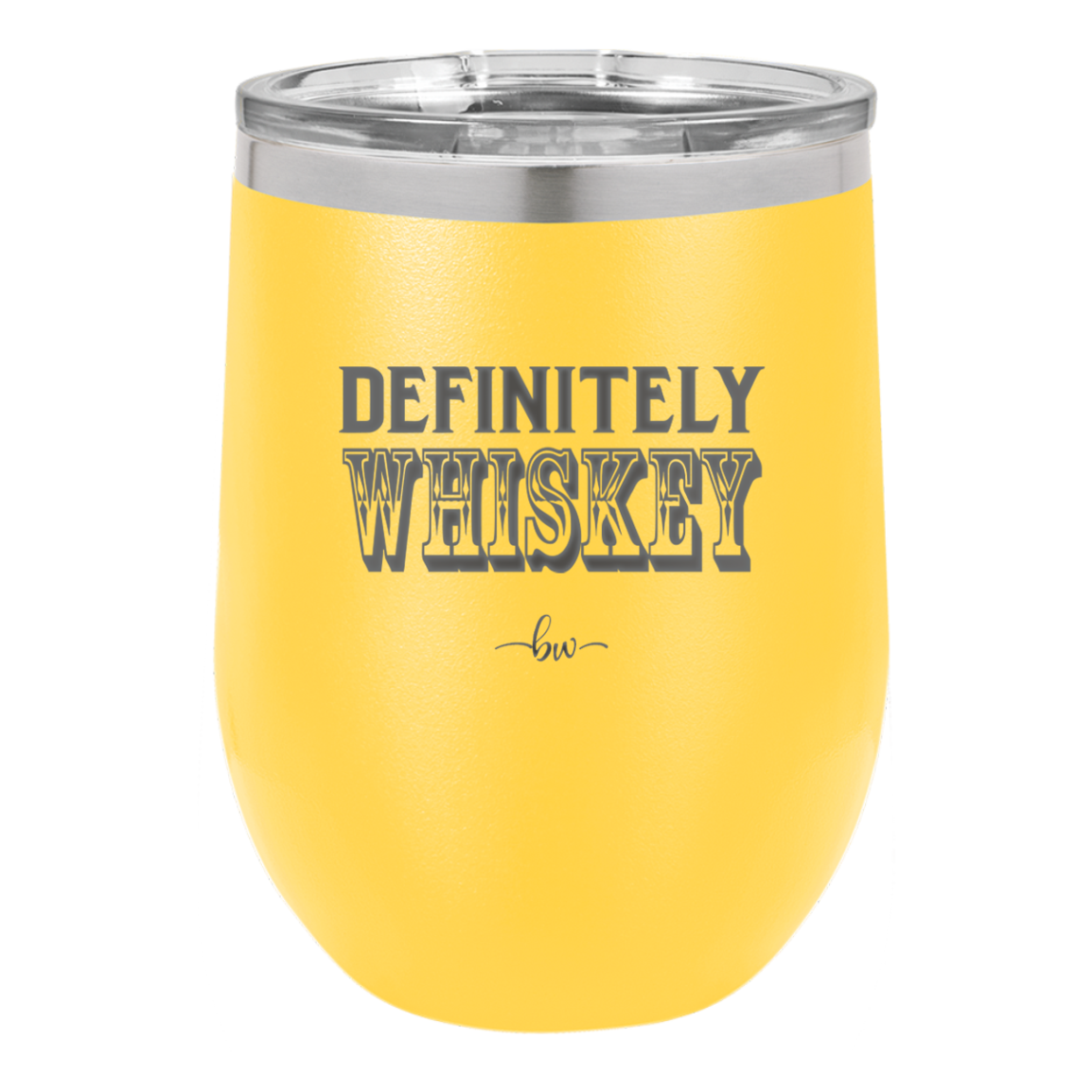 Definitely Whiskey - Laser Engraved Stainless Steel Drinkware - 1081 -