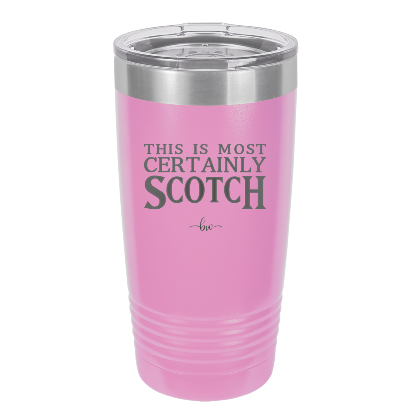 This is Most Certainly Scotch - Laser Engraved Stainless Steel Drinkware - 1082 -