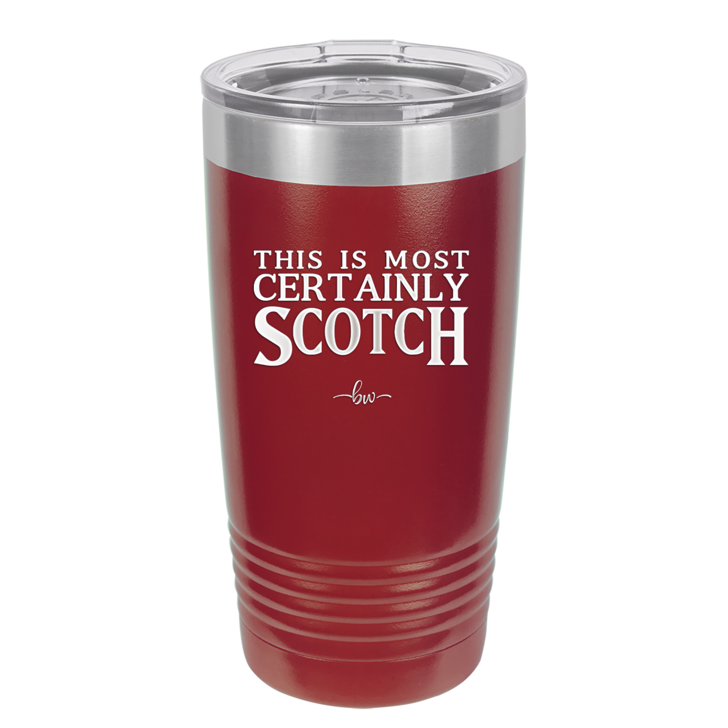 This is Most Certainly Scotch - Laser Engraved Stainless Steel Drinkware - 1082 -