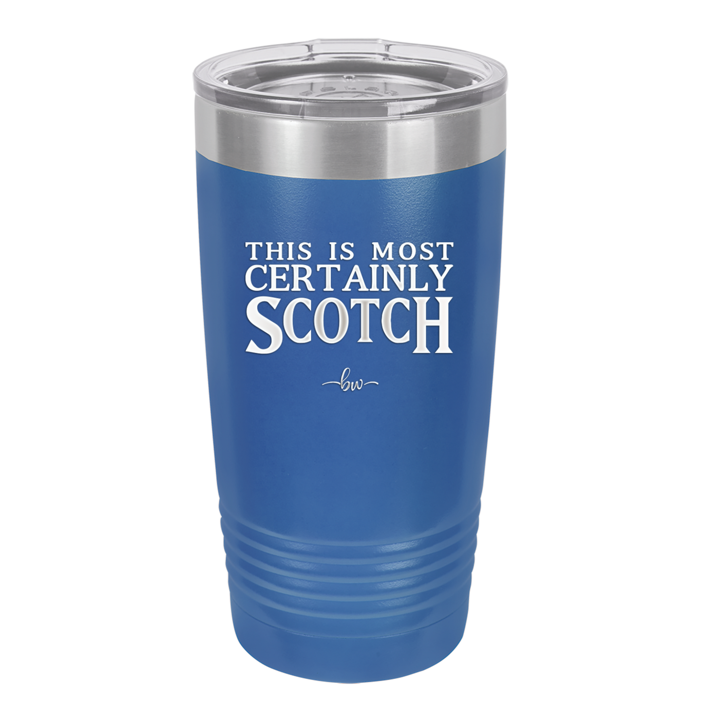 This is Most Certainly Scotch - Laser Engraved Stainless Steel Drinkware - 1082 -