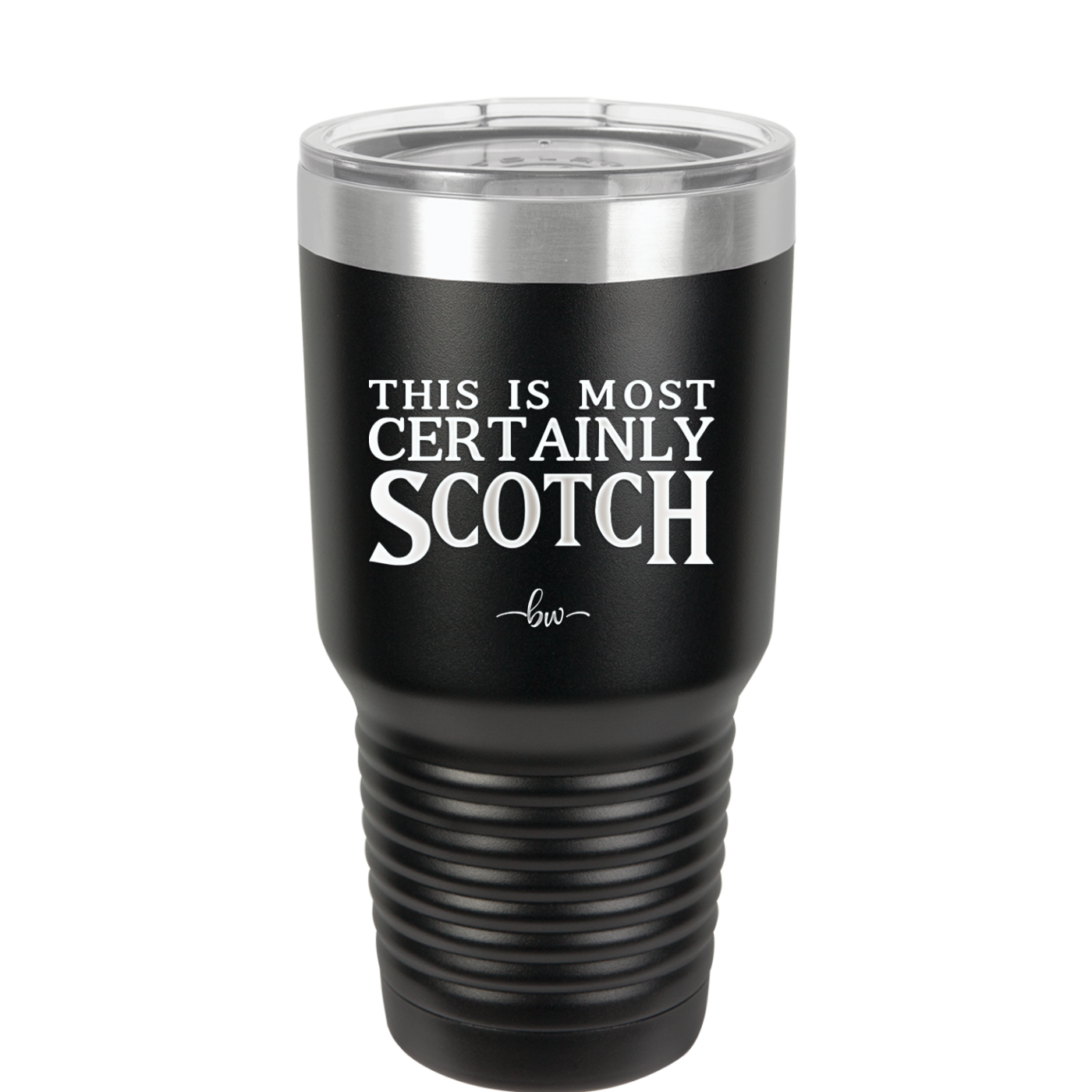 This is Most Certainly Scotch - Laser Engraved Stainless Steel Drinkware - 1082 -
