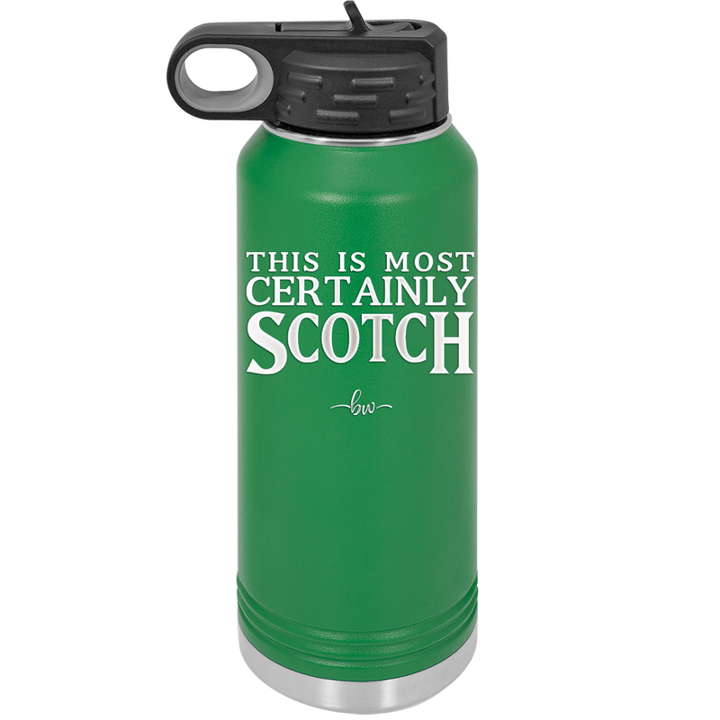 This is Most Certainly Scotch - Laser Engraved Stainless Steel Drinkware - 1082 -
