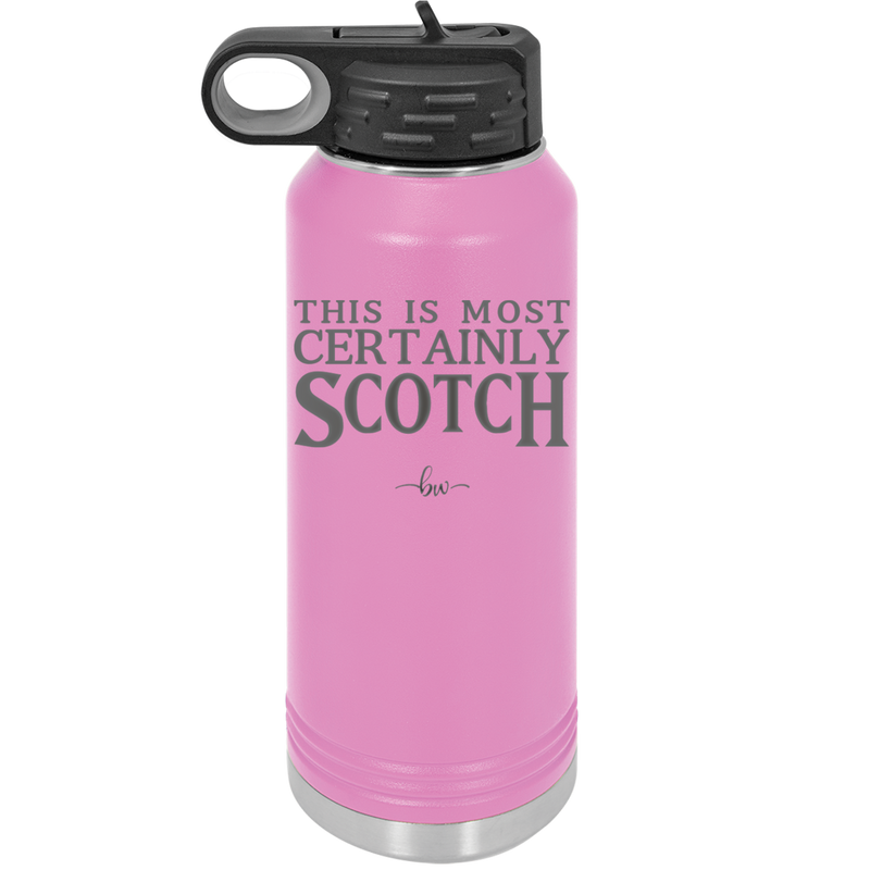 This is Most Certainly Scotch - Laser Engraved Stainless Steel Drinkware - 1082 -