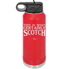This is Most Certainly Scotch - Laser Engraved Stainless Steel Drinkware - 1082 -
