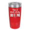 This is Most Likely Rum - Laser Engraved Stainless Steel Drinkware - 1083 -