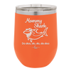 Mommy Shark - Laser Engraved Stainless Steel Drinkware - 1089 -