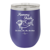 Mommy Shark - Laser Engraved Stainless Steel Drinkware - 1089 -