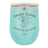 Daddy Shark - Laser Engraved Stainless Steel Drinkware - 1090 -