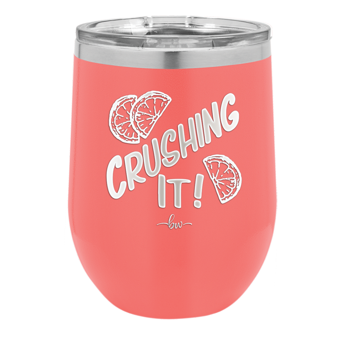 Crushing It - Laser Engraved Stainless Steel Drinkware - 1091 -