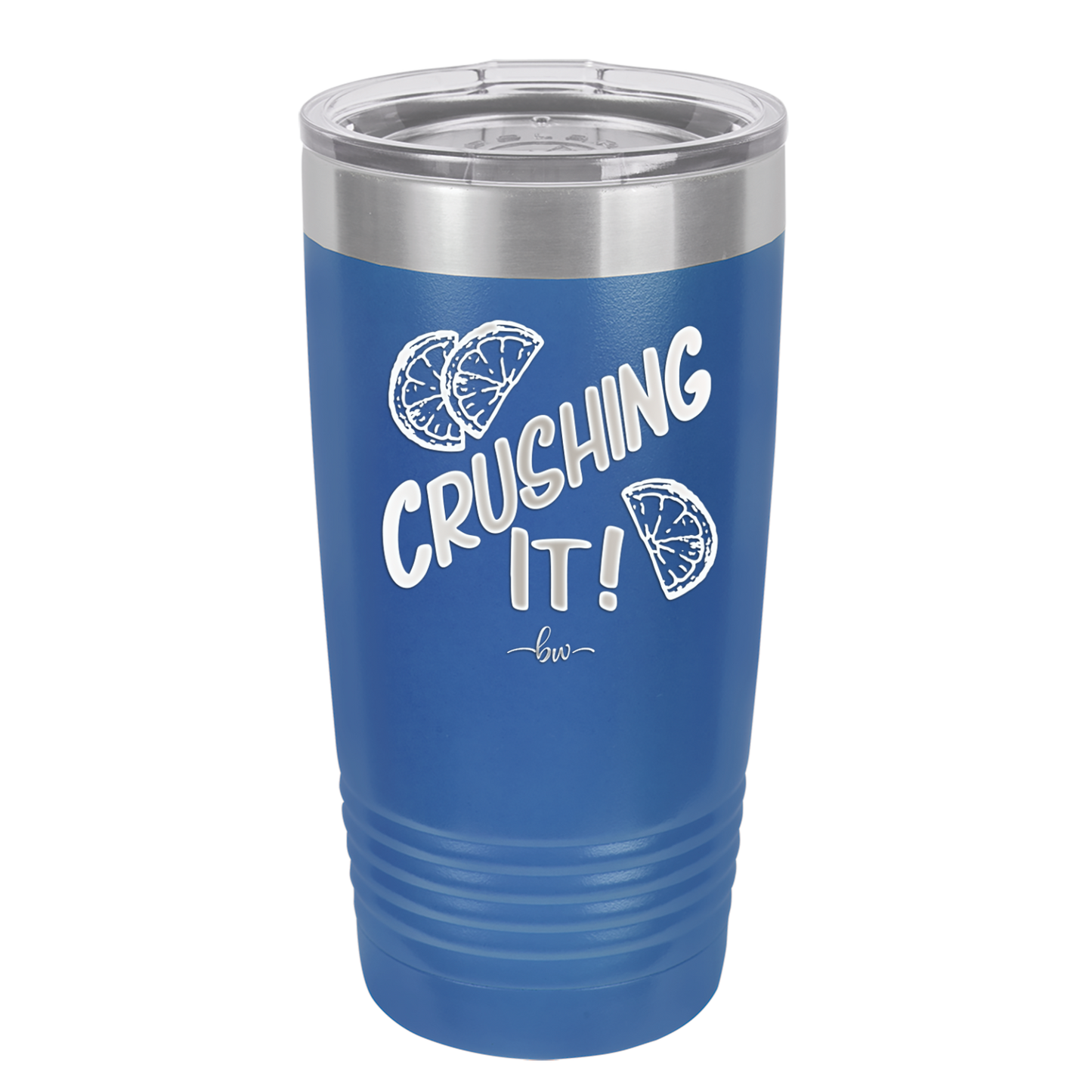 Crushing It - Laser Engraved Stainless Steel Drinkware - 1091 -