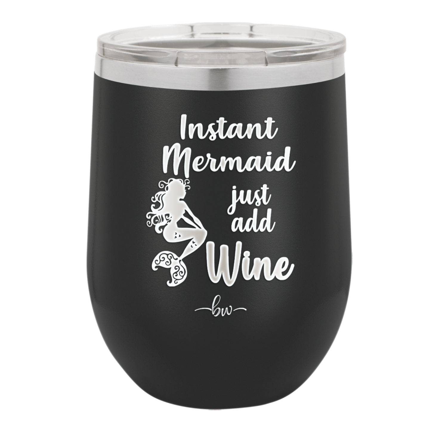Instant Mermaid - Laser Engraved Stainless Steel Drinkware - 1097 -