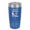Instant Mermaid - Laser Engraved Stainless Steel Drinkware - 1097 -