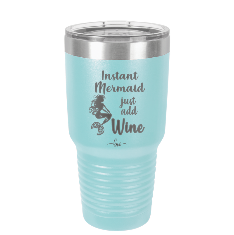 Instant Mermaid - Laser Engraved Stainless Steel Drinkware - 1097 -