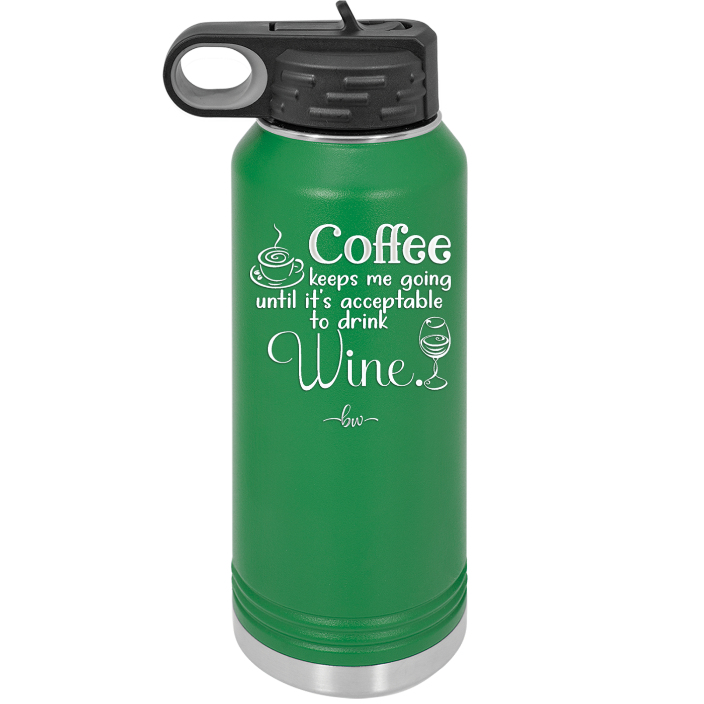 Coffee Until It's Acceptable to Drink Wine - Laser Engraved Stainless Steel Drinkware - 1098 -