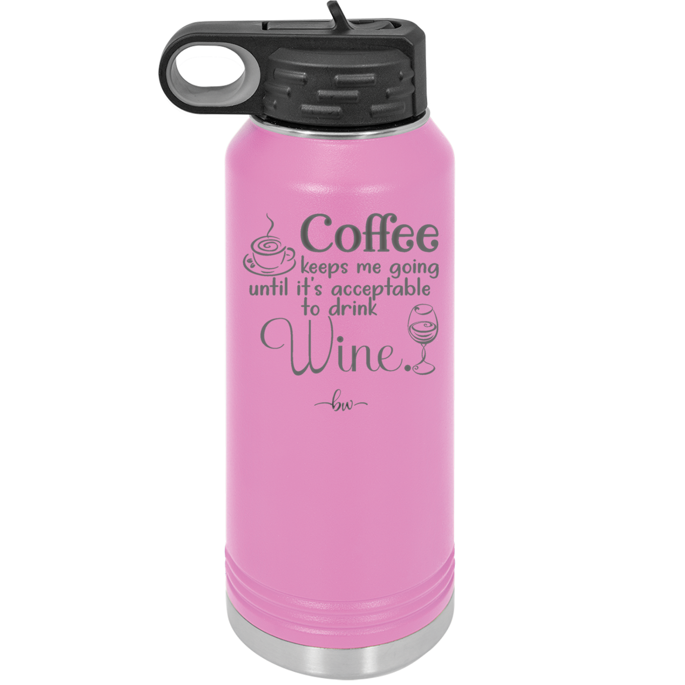 Coffee Until It's Acceptable to Drink Wine - Laser Engraved Stainless Steel Drinkware - 1098 -
