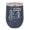 Resting Beach Face - Laser Engraved Stainless Steel Drinkware - 1099 -