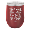 The Beach is My Happy Place - Laser Engraved Stainless Steel Drinkware - 1101 -