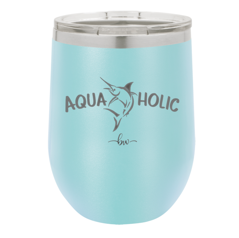 Aquaholic - Laser Engraved Stainless Steel Drinkware - 1108 -