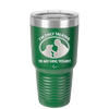 I'm Only Talking to My Dog Today - Laser Engraved Stainless Steel Drinkware - 1110 -