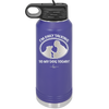 I'm Only Talking to My Dog Today - Laser Engraved Stainless Steel Drinkware - 1110 -