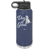 Dog is Good - Laser Engraved Stainless Steel Drinkware - 1111 -