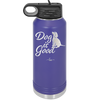 Dog is Good - Laser Engraved Stainless Steel Drinkware - 1111 -