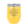 When I Count My Blessings I Count You Twice Mom - Laser Engraved Stainless Steel Drinkware - 1112 -