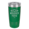 When I Count My Blessings I Count You Twice Mom - Laser Engraved Stainless Steel Drinkware - 1112 -