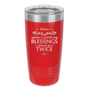 When I Count My Blessings I Count You Twice Mom - Laser Engraved Stainless Steel Drinkware - 1112 -