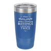 When I Count My Blessings I Count You Twice Mom - Laser Engraved Stainless Steel Drinkware - 1112 -