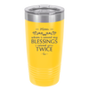 When I Count My Blessings I Count You Twice Mom - Laser Engraved Stainless Steel Drinkware - 1112 -