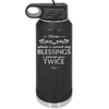 When I Count My Blessings I Count You Twice Mom - Laser Engraved Stainless Steel Drinkware - 1112 -