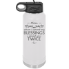 When I Count My Blessings I Count You Twice Mom - Laser Engraved Stainless Steel Drinkware - 1112 -