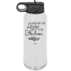 You Are the Louise to My Thelma - Laser Engraved Stainless Steel Drinkware - 1114 -