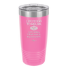 I Do Yoga Just Kidding I Drink Wine in My Yoga Pants - Laser Engraved Stainless Steel Drinkware - 1118 -