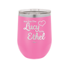 You are the Lucy to my Ethel - Laser Engraved Stainless Steel Drinkware - 1119 -