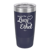 You are the Lucy to my Ethel - Laser Engraved Stainless Steel Drinkware - 1119 -
